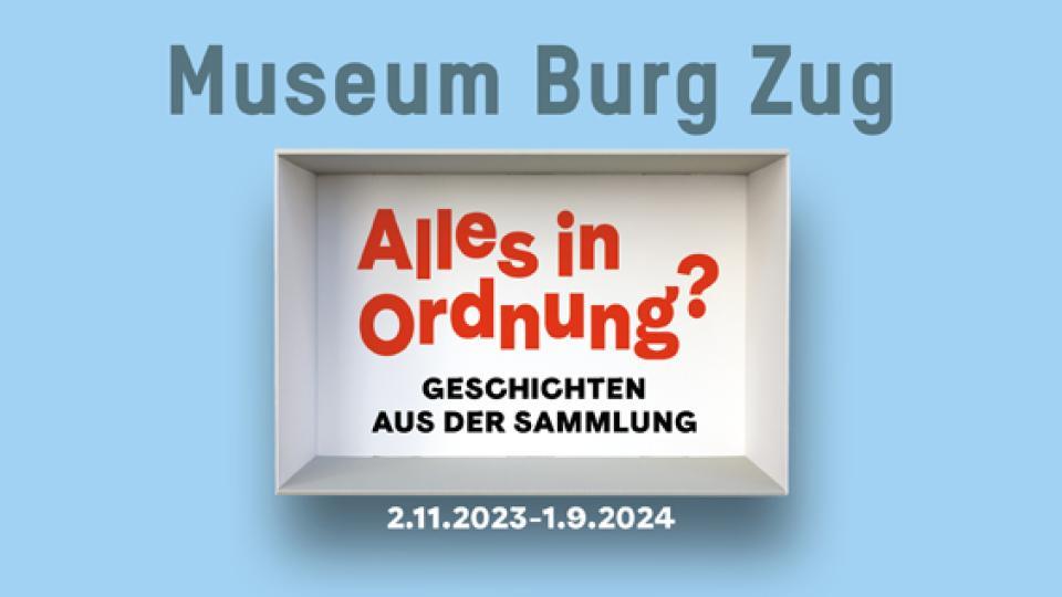 Sonderausstellung Museum Burg Zug